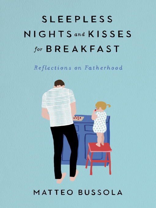 Title details for Sleepless Nights and Kisses for Breakfast by Matteo Bussola - Available